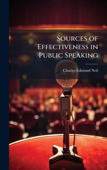 Hardcover Sources of Effectiveness in Public Speaking Book