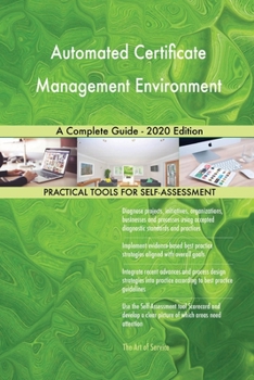Paperback Automated Certificate Management Environment A Complete Guide - 2020 Edition Book