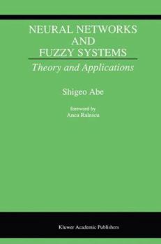 Paperback Neural Networks and Fuzzy Systems: Theory and Applications Book