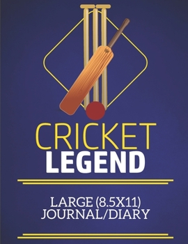 Paperback Cricket Legend Large (8.5x11) Journal/Diary: A fun note book, perfect for any sports fan who has everything else! Book
