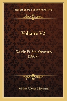 Paperback Voltaire V2: Sa Vie Et Ses Oeuvres (1867) [French] Book