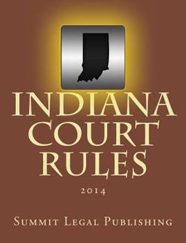 Paperback Indiana Court Rules: 2014 Book