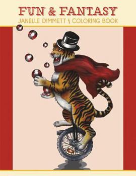 Paperback Janelle Dimmett: Fun & Fantasy Coloring Book