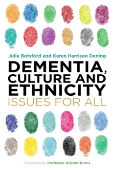 Paperback Dementia, Culture and Ethnicity: Issues for All Book