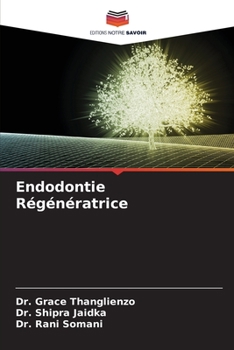 Paperback Endodontie Régénératrice [French] Book