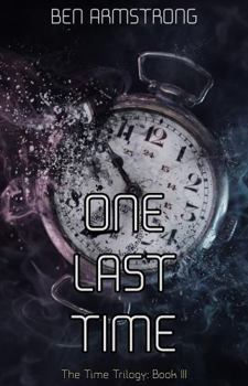 Paperback One Last Time (The Time Trilogy) Book