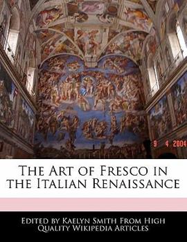 The Art of Fresco in the Italian Renaissance