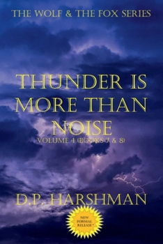 Paperback The Wolf & The Fox - Volume 4 - Thunder Is More Than Noise Book