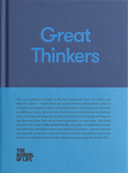 Hardcover Great Thinkers: Simple Tools from Sixty Great Thinkers to Improve Your Life Today. Book