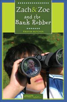 Paperback Zach & Zoe and the Bank Robber Book