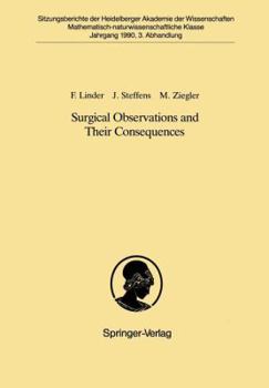 Paperback Surgical Observations and Their Consequences: Vorgelegt in Der Sitzung Vom 18. November 1989 Book