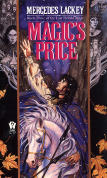 Magic's Price - Book #3 of the Valdemar: The Last Herald-Mage
