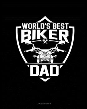 World's Best Biker Dad: Menu Planner