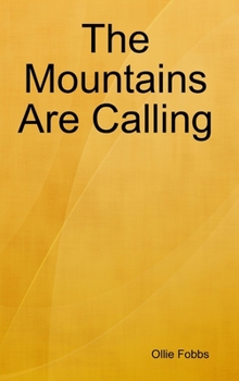 Hardcover The Mountains Are Calling Book