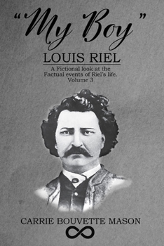 Paperback My Boy " Louis Riel" Book