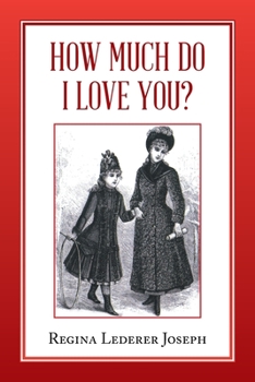 Paperback How Much Do I Love You? Book