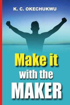 Paperback Make it with the maker: The secret of great success Book