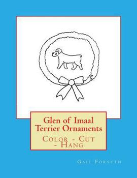 Glen of Imaal Terrier Ornaments: Color - Cut - Hang