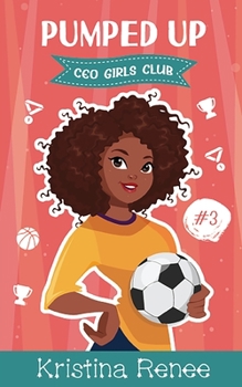 Paperback Pumped Up: Middle School Entrepreneurs Book