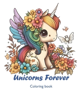 Paperback Unicorns Forever: Coloring Book