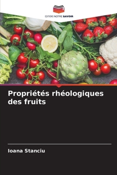 Paperback Propriétés rhéologiques des fruits [French] Book