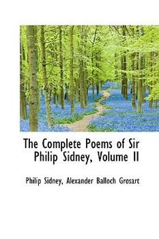 Paperback The Complete Poems of Sir Philip Sidney, Volume II Book