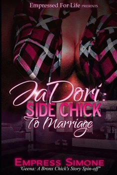 Paperback JaDori: Side Chick to Marriage (Geena: A Bronx Chick's Story Spin-off Book