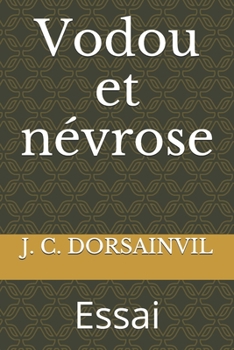 Paperback Vodou et n?vrose: Essai [French] Book