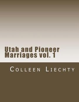 Paperback Utah and Pioneer Marriages vol. 1 Book