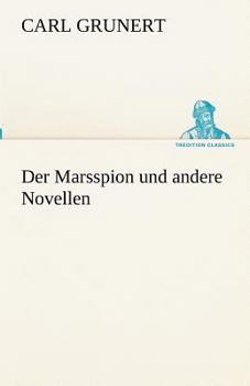 Paperback Der Marsspion Und Andere Novellen [German] Book