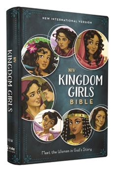 Hardcover Niv, Kingdom Girls Bible, Full Color, Hardcover, Teal, Comfort Print: Meet the Women in God's Story Book