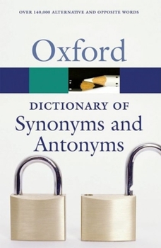 Paperback The Oxford Dictionary of Synonyms and Antonyms Book
