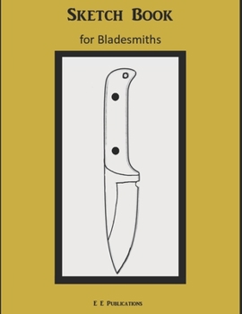 Paperback Sketch Book for Bladesmiths Book