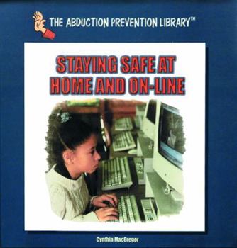Library Binding Staying Safe at Home and On-Line Book