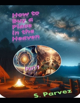 How to Buy a Place in the Heaven: "Essence of Eternity: Summaries of the Qur'an Surahs" (Religions)