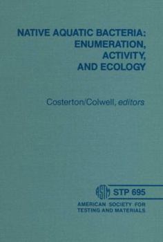 Paperback Native Aquatic Bacteria: Enumeration, Activity, and Ecology Book