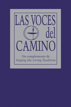 Paperback Las Voces del Camino: Un Complemento de Singing the Living Tradition Book