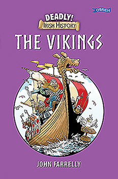 Paperback Deadly! Irish History - The Vikings Book