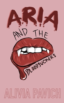 Paperback Aria and the Bloodsuckers Book