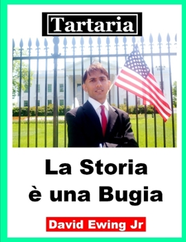 Paperback Tartaria - La Storia ? una Bugia: Libro 2 [Italian] Book