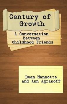 Paperback Century of Growth: A Conversation Between Childhood Friends Book