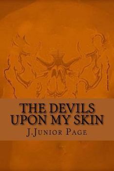 Paperback The Devil's Upon My Skin Book