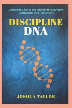 Paperback Discipline DNA: Mastering The Code To Breakthrough Success Book