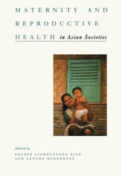Hardcover Maternity and Reproductive Health in Asian Societies Book