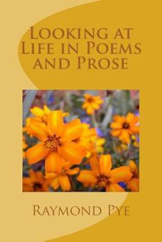 Paperback Looking at Life in Poems and Pros Book