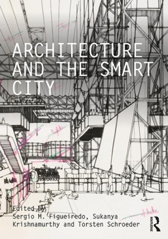 Hardcover Architecture and the Smart City Book