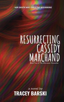 Paperback Resurrecting Cassidy Marchand Book