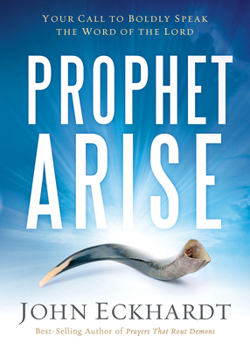 Paperback Prophet, Arise: Your Call to Boldly Speak the Word of the Lord Book