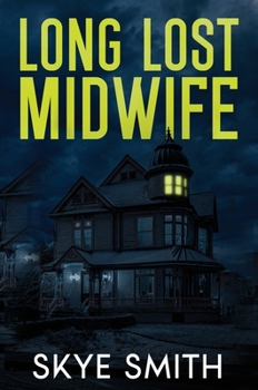 Hardcover Long Lost Midwife Book