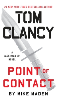 Point of Contact - Book #23 of the Jack Ryan Universe